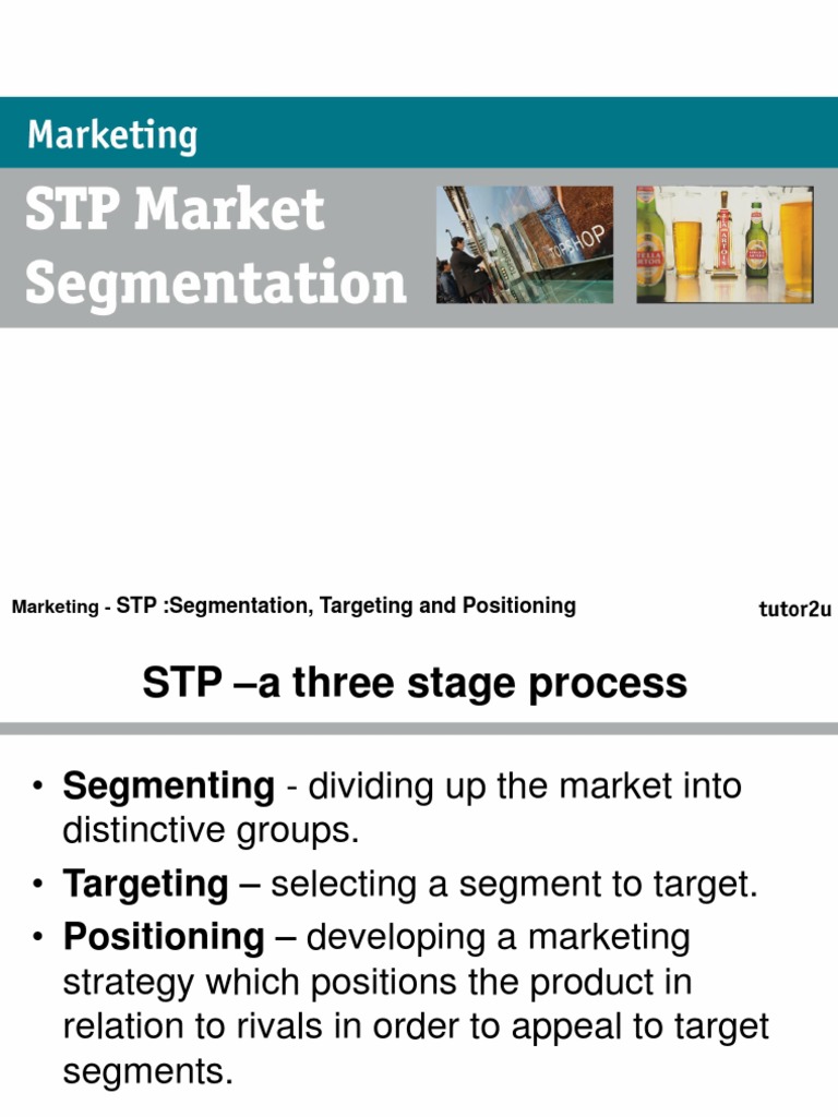 Marketing STP Essentials | PDF | Market Segmentation | Marketing