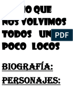 El Año Que Nos Volvimos Todos Un Poco Locos