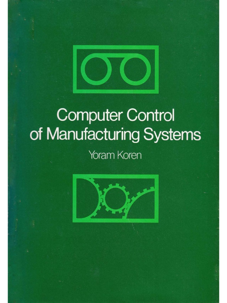 Computer Control of Manufacturing Systems PDF PDF Design Engineering