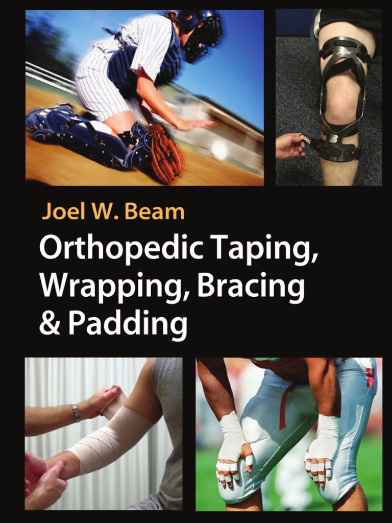 Orthapedic Taping, Wrapping, and Bracing, PDF
