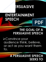 The Persuasive AND Entertainment Speech