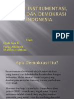 Hakikat Instrumentasi, Praksis Dan Demokrasi Di Indonesia