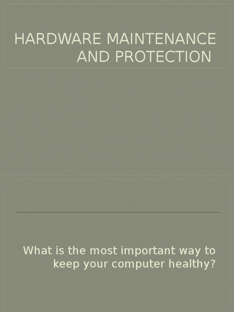 Hardware Maintenance and Protection | PDF | Troubleshooting | Computer ...