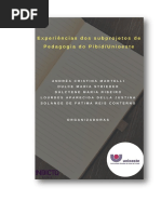 Experiências dos subprojetos