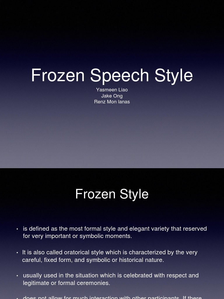 types of speech style frozen