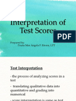Interpretation of Test Scores: Prepared By: Pruna Mae Angela F. Rivera, LPT