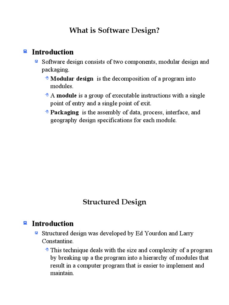 What Is Software Design?: Modular Design Is The Decomposition of A ...