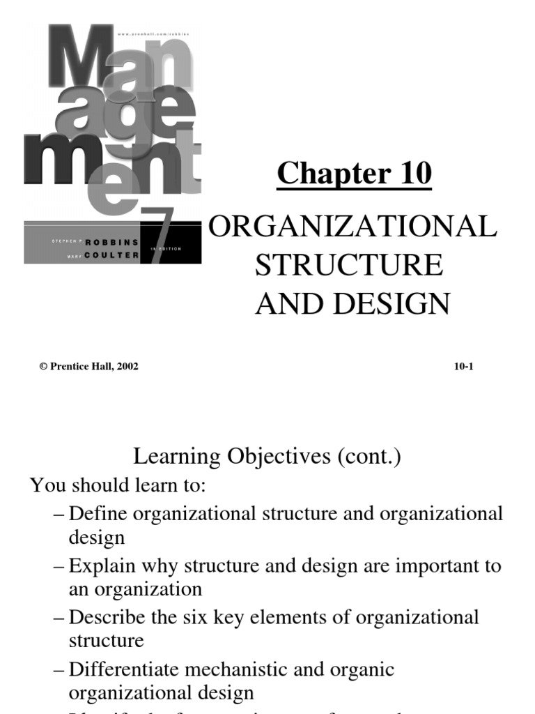 Organizational Structure and Design: © Prentice Hall, 2002 10 - 1 | PDF