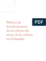 Política de Fortalecimiento de Los Oficios Del Sector de La Cultura en Colombia_2018