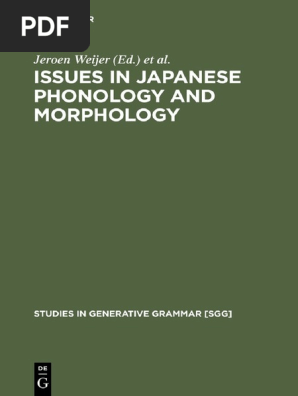 Studies In Generative Grammar 51 Jeroen Maarten Van De Weijer Tetsuo Nishihara Issues In Japanese Phonology And Morphology 01 De Gruyter Syntax Stress Linguistics