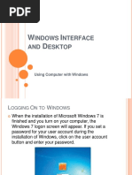 Indows Nterface AND Esktop: Using Computer With Windows