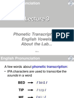 English Pronunciation: Phonetic Transcriptions English Vowels About The Lab..