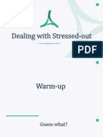 Dealing With Stressed-Out