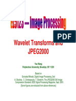 Wavelet Transforms and JPEG2000: Yao Wang Polytechnic University, Brooklyn, NY 11201