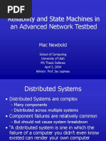 Reliability and State Machines in An Advanced Network Testbed