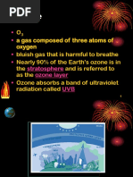 Ozone: - Stratosphere Ozone Layer - UVB