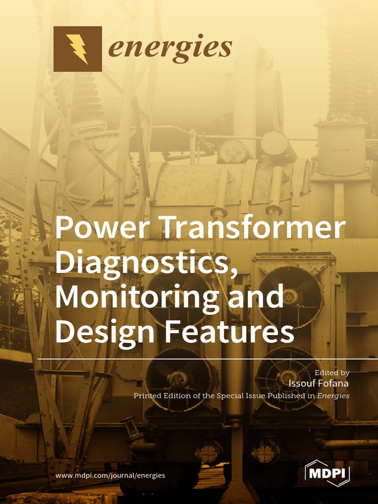 Power Transformer Diagnostics, Monitoring and Design Features PDF