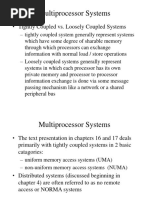 Multiprocessor Systems: - Tightly Coupled vs. Loosely Coupled Systems