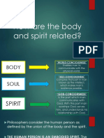 How Are The Body and Spirit Related?