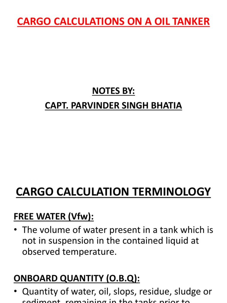 Oil Tanker Cargo Calculation Guide | PDF | Barrel (Unit) | Ton