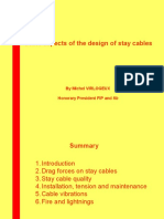 Design and behavior of stay cables