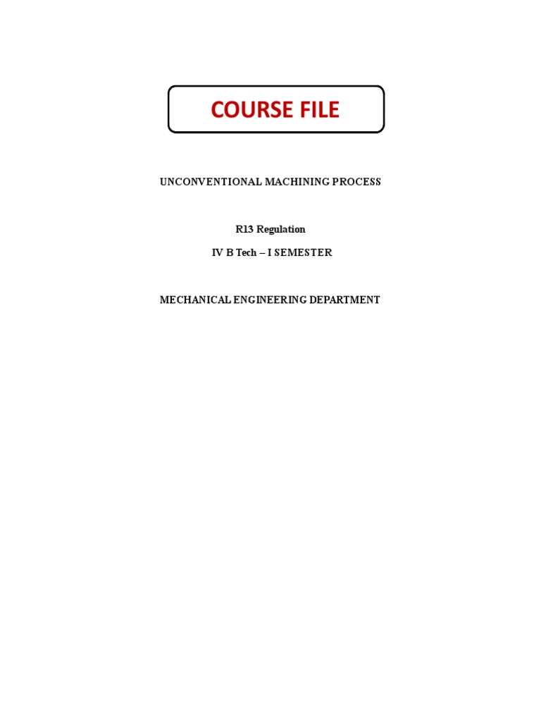 Un Conventional Machining Process Notes | PDF | Machining | Abrasive