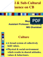 Cultural & Sub-Cultural Influence On CB: Mayank Sharma Assistant Professor - Marketing IMS Ghaziabad