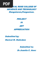 Mystical Rose College of Secience and Technology Mangatarem, Pangasinan. Project IN ART Appreciation Submitted by Maricel M. Malicdem Submitted To DR - Juanita C. Anoc