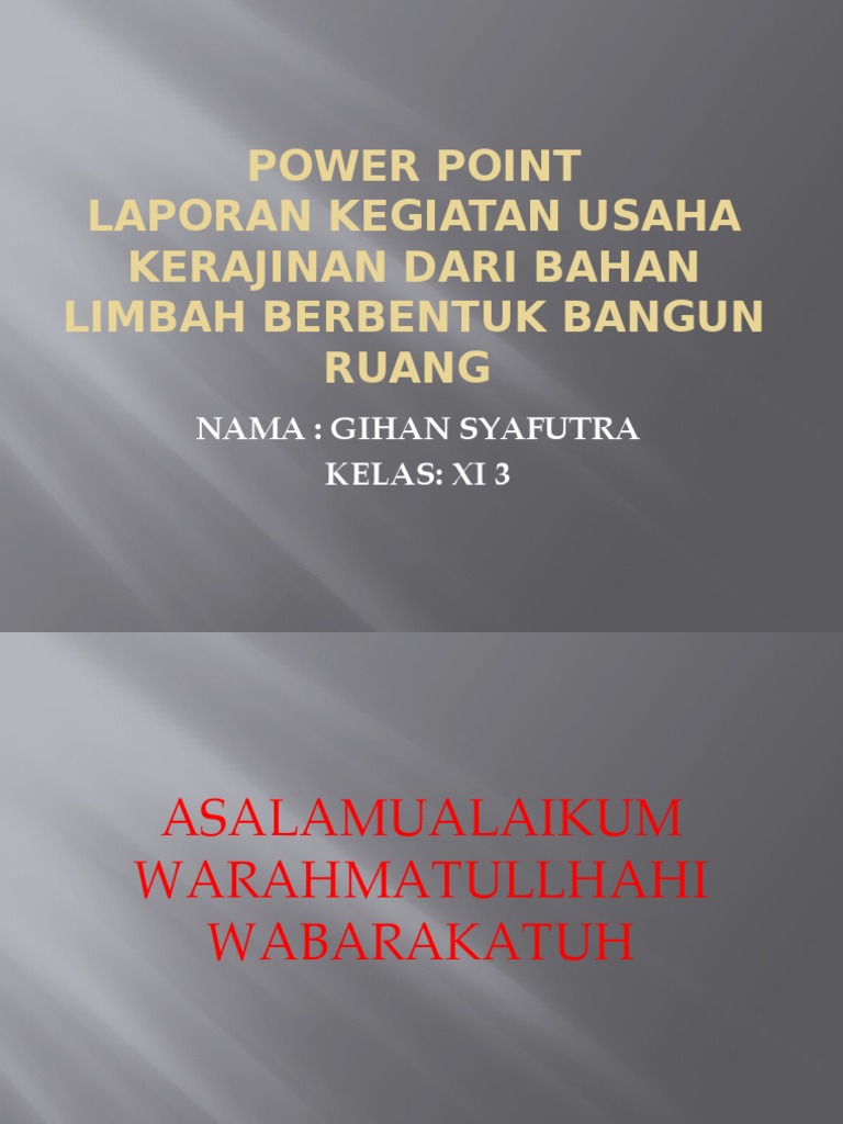 Contoh Laporan Pelaksanaan Kegiatan Usaha Kerajinan Dari