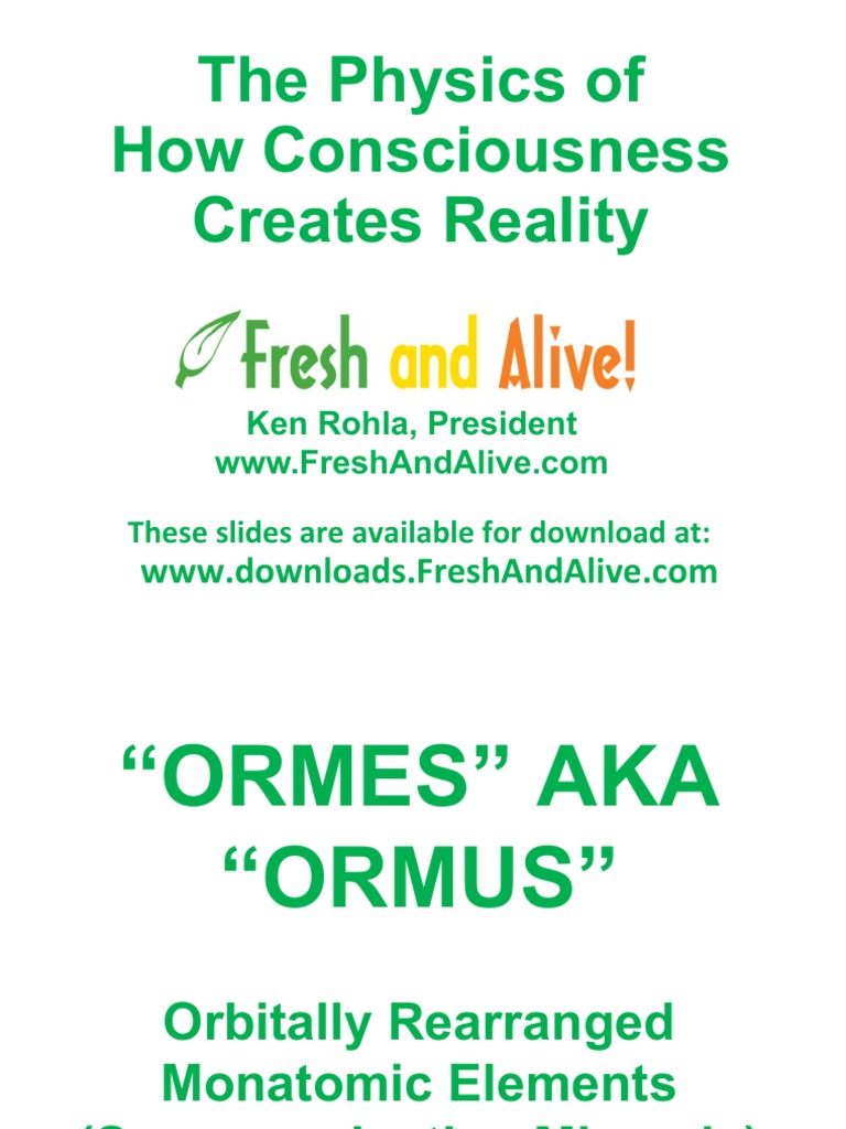 The Physics of How Consciousness Creates Reality (14.2 MB PDF File