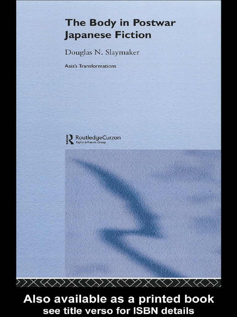 Dougl Slaymaker) Body in Postwar Japanese Fiction (BookFi) PDF Cataloging Asia