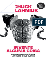 Invente Alguma Coisa - Historias Que Voce - Chuck Palahniuk PDF