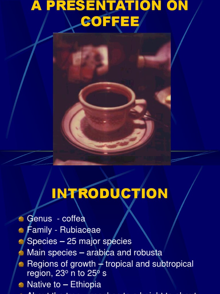 Overview Of Coffee Cultivation And Types Pdf Coffee Drink