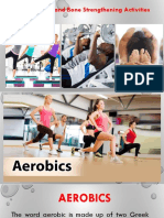 Aerobics, Muscle and Bone Strengthening Activities