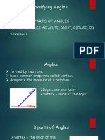 Classifying Angles: Identify The Parts of Angles. Classify Angles As Acute, Right, Obtuse, or Straight. Objectives