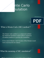Monte Carlo Simulation: Presented By-Labnya Dutta Ray Sougata Ash Sougata Mondal Syed Rahman