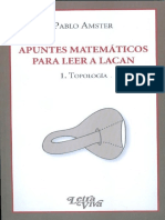 Apuntes Matemáticos para Leer A Lacan 1. Topología (Pablo Amster) PDF