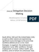 Nurse Delegation Decision Making: Weatherspoon, D, Sullivan, D Wilson, D.R & Parsons, L.C