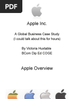 Apple Inc.: A Global Business Case Study (I Could Talk About This For Hours) by Victoria Huxtable Bcom Dip Ed Coge