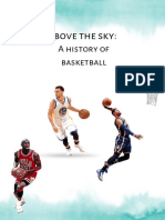 Above The Sky:: A History of Basketball