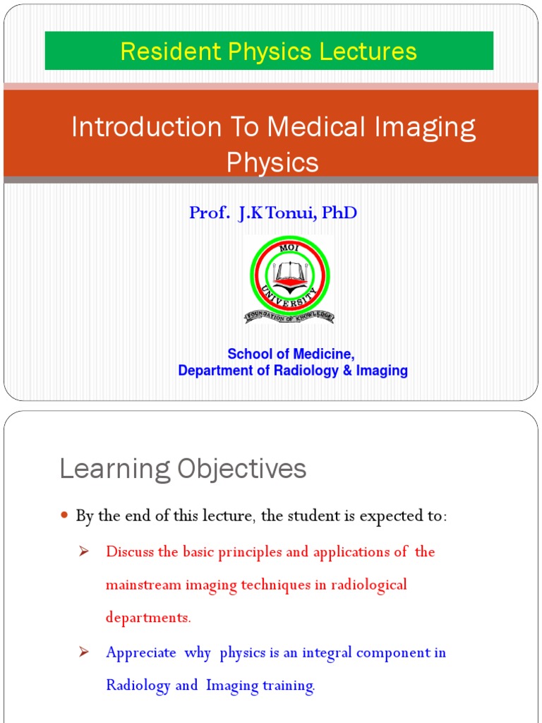 Lecture 1 Introduction To Medical Imaging Physics PDF Medical