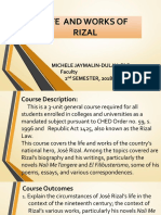 Life and Works of Rizal: Michele Jaymalin-Dulay, PHD Faculty 2 SEMESTER, 2018-2019