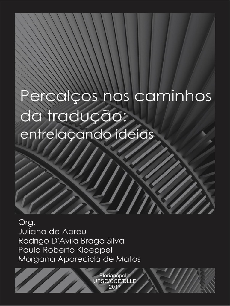 FINNEGANS WAKE: A Tentative Crossing in Portuguese, by Dirce Waltrick do  Amarante