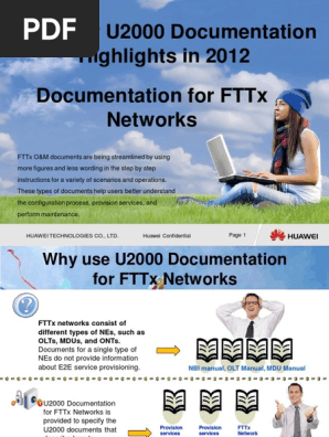 U2000 Documentation Highlights in 2012-Documentation for FTTx Networks