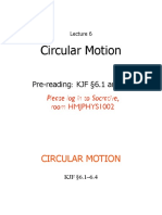 Circular Motion: Pre-Reading: KJF 6.1 and 6.2
