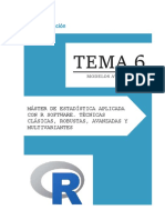 Tema 6: Máster de Estadística Aplicada Con R Software. Técnicas Clásicas, Robustas, Avanzadas Y Multivariantes
