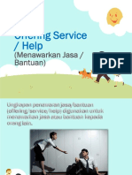 Offering Service / Help: (Menawarkan Jasa / Bantuan)