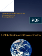The Role of Communications For Globalization and Cosmopolitansim