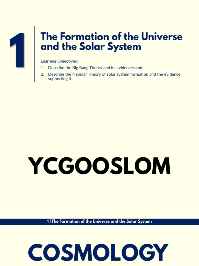 The Formation Of The Universe And The Solar System Big