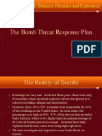 The Bomb Threat Response Plan: Bureau of Alcohol, Tobacco, Firearms and Explosives